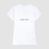 Camiseta Tenha Calma