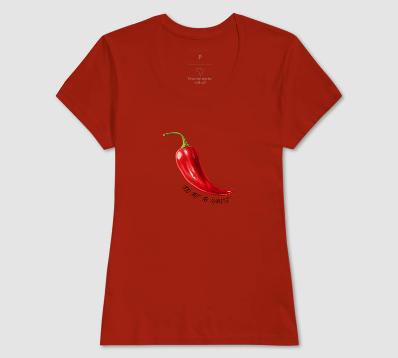 Camiseta Too Hot To Handle
