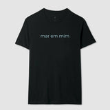 Camiseta Mar Em Mim