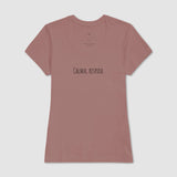 Camiseta Tenha Calma