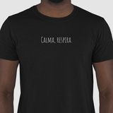 Camiseta Tenha Calma II