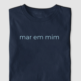 Camiseta Mar Em Mim